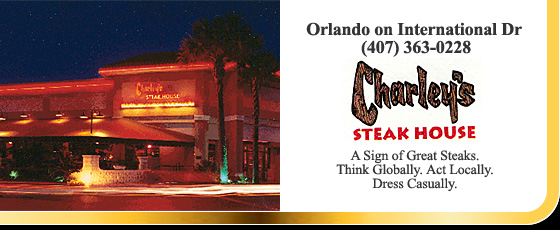Charley's Steak House - Orlando, Florida on International Drive