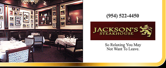 Jackson's Steakhouse - Fort Lauderdale Florida