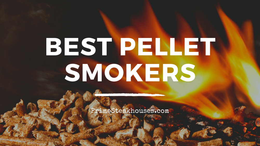 Best Pellet Smokers